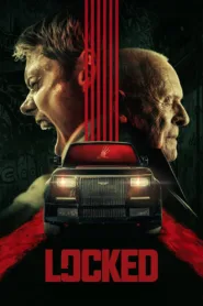 فيلم Locked 2025 مترجم اون لاين