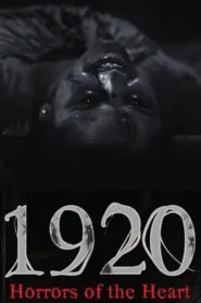 فيلم 1920: Horrors of the Heart 2023 مترجم اون لاين