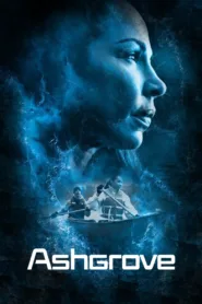 فيلم Ashgrove 2022 مترجم اون لاين HD