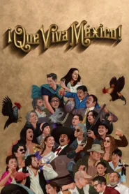 فيلم Que viva Mexico 2023 مترجم اون لاين
