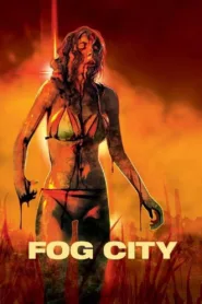 فيلم Fog City 2023 مترجم اون لاين