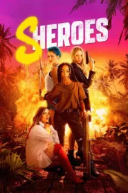 فيلم Sheroes 2023 مترجم اون لاين