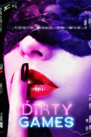 فيلم Dirty Games 2022 مترجم اون لاين