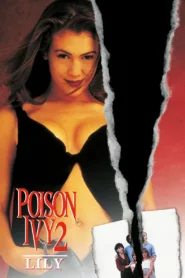 فيلم Poison Ivy 2: Lily 1996 مترجم للكبار فقط اون لاين