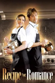 فيلم Recipe for Romance 2011 للكبار فقط اون لاين