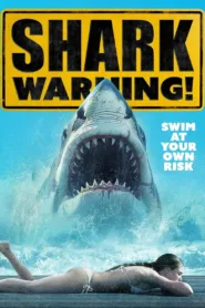 فيلم Shark Warning 2024 مترجم اون لاين