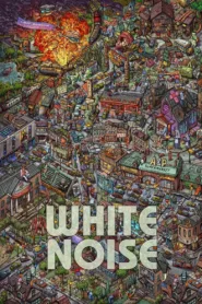 فيلم White Noise 2022 مترجم اون لاين HD