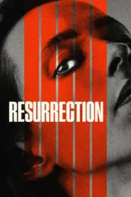 فيلم Resurrection 2022 مترجم اون لاين HD