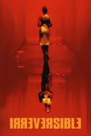 فيلم Irreversible 2002 مترجم اون لاين