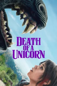 فيلم Death of a Unicorn 2025 مترجم اون لاين