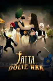 فيلم Jatta Dolie Naa 2024 مترجم اون لاين