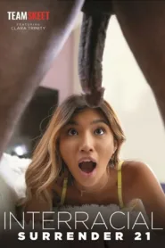 فيلم Interracial Surrender 21 2024 للكبار فقط اون لاين