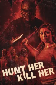 فيلم Hunt Her, Kill Her 2023 مترجم اون لاين
