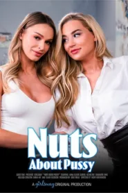 فيلم Nuts About Pussy 2024 للكبار فقط اون لاين
