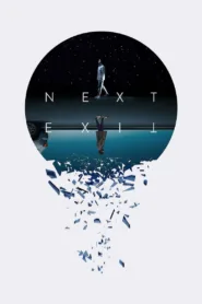 فيلم Next Exit 2022 مترجم اونلاين HD