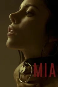 فيلم Mia 2017 مترجم للكبار فقط اون لاين