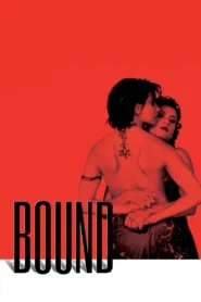 فيلم Bound 1996 مترجم للكبار فقط اون لاين