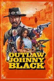 فيلم Outlaw Johnny Black 2023 مترجم اون لاين