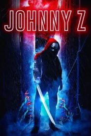 فيلم Johnny Z 2023 مترجم اون لاين