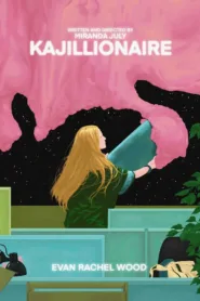 فيلم Kajillionaire 2020 مترجم اون لاين