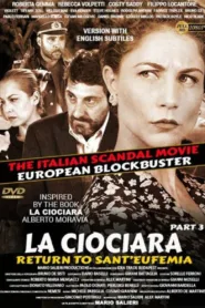 فيلم La Ciociara Part 3: Return to Sant’Eufemia 2017 للكبار فقط اون لاين
