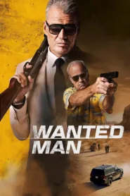 فيلم Wanted Man 2024 مترجم اون لاين