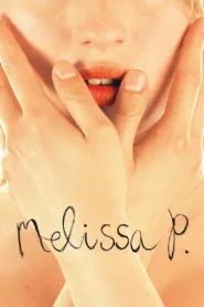فيلم Melissa P. 2005 مترجم اون لاين