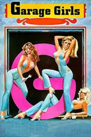 فيلم Garage Girls 1980 مترجم للكبار فقط اون لاين