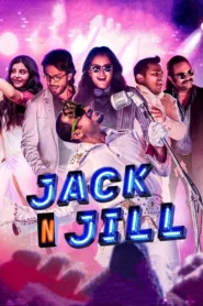 فيلم Jack N Jill 2022 مترجم اون لاين
