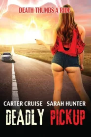فيلم Deadly Pickup 2016 للكبار فقط اون لاين