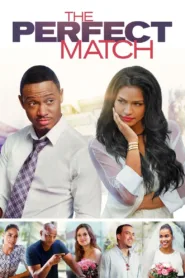 فيلم The Perfect Match 2016 مترجم اون لاين