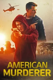 فيلم American Murderer 2022 مترجم اونلاين