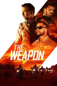 فيلم The Weapon 2023 مترجم اون لاين HD