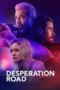 فيلم Desperation Road 2023 مترجم اون لاين