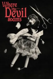 فيلم Where the Devil Roams 2023 مترجم اون لاين