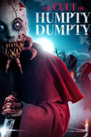فيلم Curse of Humpty Dumpty 2 2022 مترجم اونلاين HD