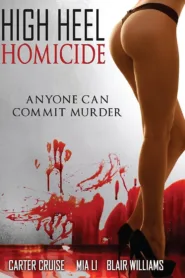 فيلم High Heel Homicide 2017 مترجم للكبار فقط اون لاين