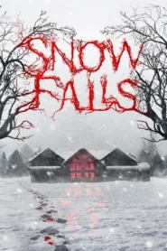 فيلم Snow Falls 2023 مترجم اون لاين HD