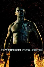 فيلم Cyborg Soldier 2008 مترجم اون لاين