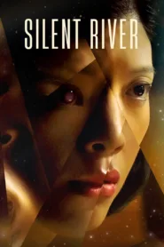 فيلم Silent River 2021 مترجم اونلاين