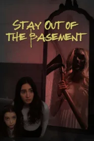 فيلم Stay Out of the Basement 2023 مترجم اون لاين