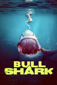 فيلم Bull Shark 2022 مترجم اون لاين