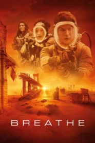 فيلم Breathe 2024 مترجم اون لاين