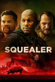 فيلم Squealer 2023 مترجم اون لاين