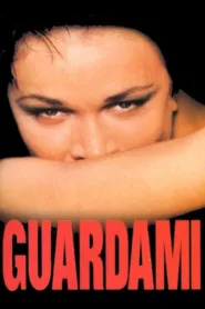 فيلم Guardami 1999 مترجم اون لاين