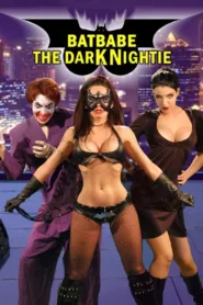 فيلم Batbabe: The Dark Nightie 2009 للكبار فقط اون لاين