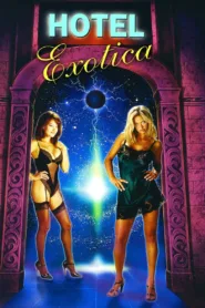 فيلم Hotel Exotica 1999 للكبار فقط اون لاين