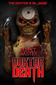 فيلم Puppet Master: Doktor Death 2022 مترجم اون لاين