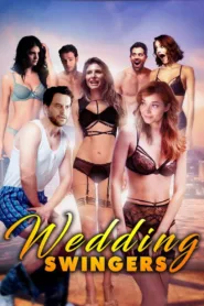 فيلم Wedding Swingers 2018 للكبار فقط اون لاين