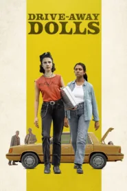 فيلم Drive-Away Dolls 2024 مترجم اون لاين